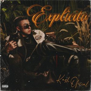 Explícito by Kash Oficial