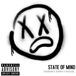 State of Mind (feat. Adarsh & Kaushal)