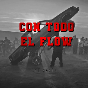Con Todo el Flow by Lil Basko