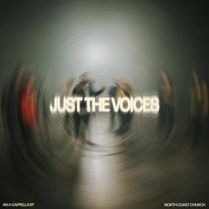 Just The Voices