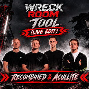 Wreckroom Tool (LIVE EDIT) by ReCombined, ACULLITE