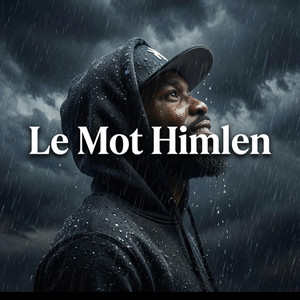 Le Mot Himlen by Amani Flow