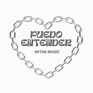 Puedo entender by Mitan Music