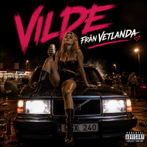 Vilde Från Vetlanda by GRUSVÄG