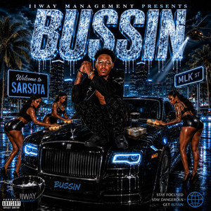 BUSSIN by 4MG JAYY DUBB