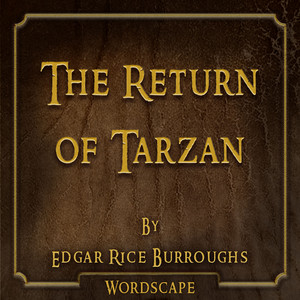The Return of Tarzan (By Edgar Rice Burroughs)