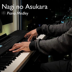 Nagi no Asukara - Piano Medley