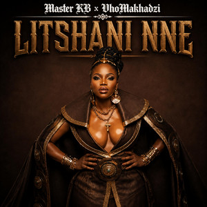 Litshani nne by Master KB, VhoMakhadzi