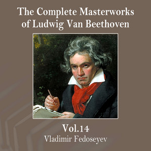 The Complete Masterworks of Ludwig Van Beethoven, Vol. 14 album