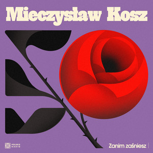 Zanim zaśniesz by Mieczysław Kosz