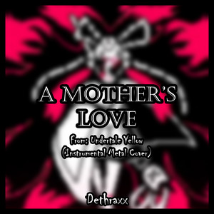 A Mother's Love (From 