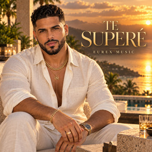 Te superé by Eurex Music