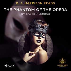 B. J. Harrison Reads the Phantom of the Opera