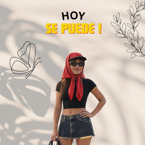 Hoy se puede! by Lilx Angls