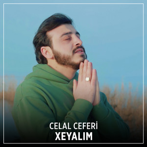 Celal Ceferi - Xeyalım