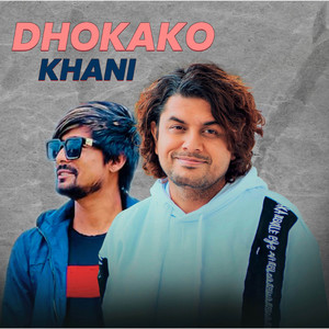 Dhokako Khani