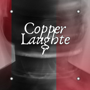 Copper Laughter by DJ TUTTIFRUTI