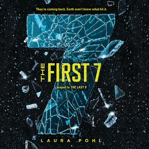 Chapter 5 - The First 7 - Last 8, Book 2 by Laura Pohl, Cynthia Farrell