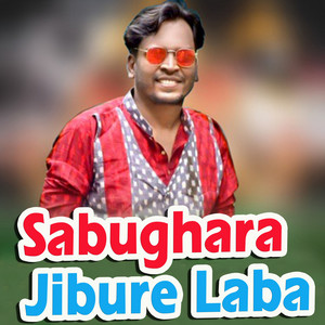 Sabughara Jibure Laba