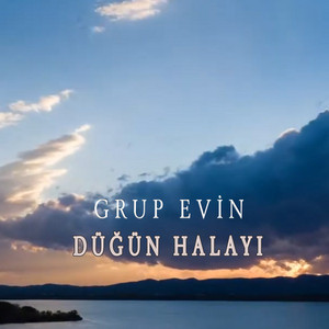 Grup Evin - Düğün Halayı