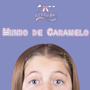 Pau Serrano - Mundo de Caramelo