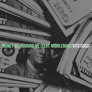 Money All Around Me