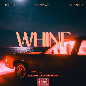 Whine (feat. CxJ Powell)
