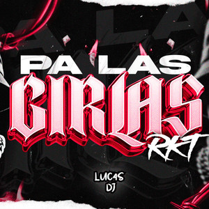 Pa las girlas Rkt