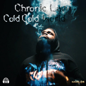 Chronic Law - Cold Cold World