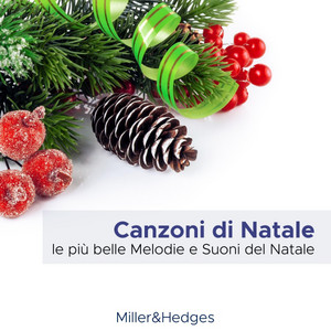 Canzoni di Natale - le più belle Melodie e Suoni del Natale, Canti Tradizionali, Musica Natalizia album