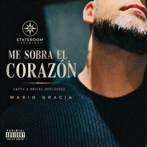 ME SOBRA EL CORAZÓN by Mario Gracia