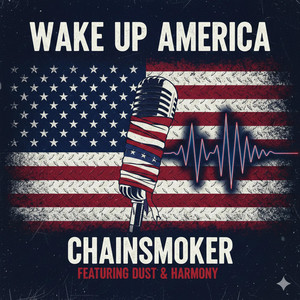 Wake up America by Dust & Harmony