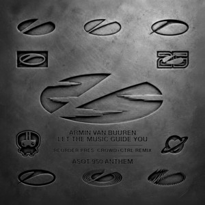 ReOrder — Let The Music Guide You (ASOT 950 Anthem) [ReOrder pres. Crowd+Ctrl Remix] (2026)