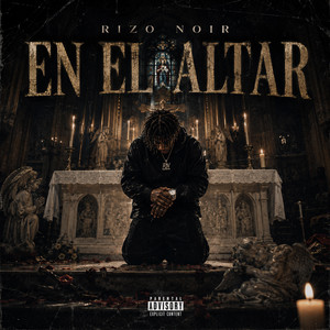 En El Altar by Rizo Noir