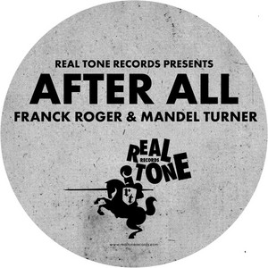 Franck Roger & Mandel Turner · After all
