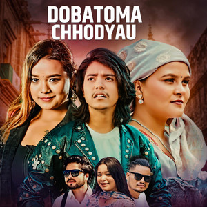 Aasish Oli - Dobatoma chhodyau