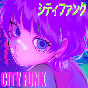 CITY FUNK! (シティファンク！) - Album by yuugen | Spotify