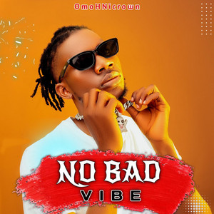 No Bad Vibe