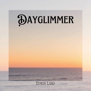 Dayglimmer by Edwin Land