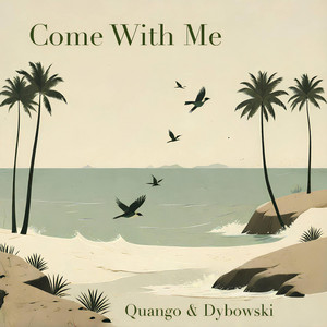 Come With Me by Jimmy Quango, Georg Dybowski