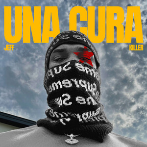 UNA CURA by Jeff Killer
