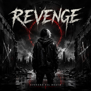 Revenge by Sinners Til Death