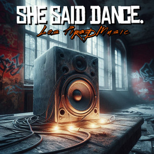 She Said Dance by Los Pinos Music RD