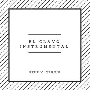 El Clavo Instrumental (Originally by Prince Royce)
