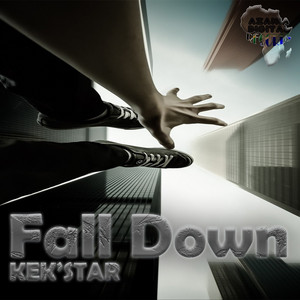 Fall Down - Original Mix by Kek'star cover art