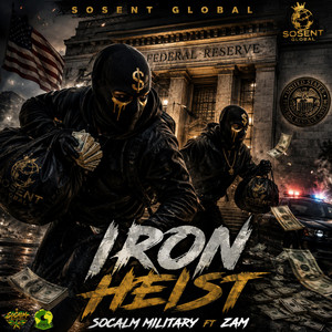Iron Heist by Socalm Military, Zam