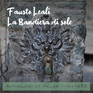 La Bandiera di sole - Single by Fausto Leali | Spotify