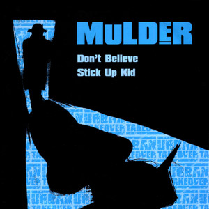 Don't Believe by Mulder