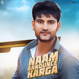 Ajay Hooda, Sandeep Surila & Ruchika Jangid - Naam Announce Karga