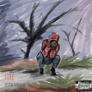 Fire by justin Survived